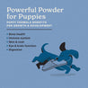 Powerful Powder for Puppies.  Puppy formula benefits for growth & development.  Bone health, immune system, skin & coat, eye & brain function, digestion. Animated Puppy carrying around a person slipper in its mouth.